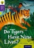 Oxford Reading Tree Story Sparks: Oxford Level 11: Do Tigers Have Nine Lives? (Paperback) - Sally Grindley Photo