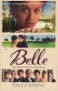 Belle - The True Story of Dido Belle (Paperback, Film tie-in edition) - Paula Byrne Photo