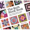 The Quilt Block Book - Fresh, Versatile Designs for Quilts, Clothes, Accessories, and Decor (Spiral bound) - Nancy Wick Photo