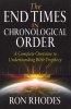 The End Times in Chronological Order - A Complete Overview to Understanding Bible Prophecy (Paperback) - Ron Rhodes Photo