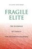 Fragile Elite - The Dilemmas of China's Top University Students (Paperback) - Susanne Bregnbaek Photo