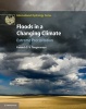 Floods in a Changing Climate: Extreme Precipitation (Hardcover, New) - Ramesh S V Teegavarapu Photo