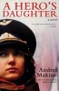 A Hero's Daughter (Paperback) - Andre i Makine Photo