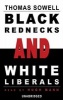 Black Rednecks and White Liberals (Standard format, CD) - Thomas Sowell Photo