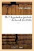 de L'Organisation Generale Du Travail (French, Paperback) - Lacombe F Photo