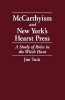 McCarthyism and New York's Hearst Press - A Study of Roles in the Witch Hunt (Paperback, New) - Jim Tuck Photo