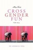 Miss Vera's Cross Gender Fun for All (Paperback) - Veronica Vera Photo