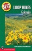 Best Loop Hikes Colorado (Paperback) - Steve Johnson Photo