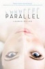 Parallel (Paperback) - Lauren Miller Photo