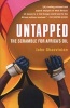 Untapped  - The Scramble For Africa's Oil (Paperback) - John Ghazvinian Photo