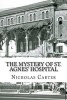 The Mystery of St. Agnes' Hospital (Paperback) - Nicholas Carter Photo