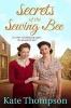 Secrets of the Sewing Bee (Paperback, Main Market Ed.) - Kate Thompson Photo