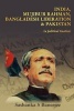 India, Mujibur Rahman, Bangladesh Liberation & Pakistan (a Political Treatise) (Paperback) - MR Sashanka S Banerjee Photo