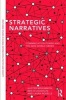 Strategic Narratives - Communication Power and the New World Order (Paperback) - Alister Miskimmon Photo