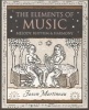 The Elements of Music - Melody, Rhythm and Harmony (Paperback) - Jason Martineau Photo