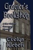 Gravier's Bookshop - A New Orleans Paranormal Mystery (Paperback) - Evelyn Klebert Photo