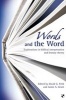 Words and the Word - Explorations in Biblical Interpretation and Literary Theory (Paperback) - David G Firth Photo