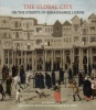 The Global City - On the Streets of Renaissance Lisbon (Hardcover) - Annemarie Jordan Gschwend Photo