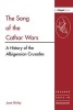 The Song of the Cathar Wars - A History of the Albigensian Crusade (Paperback, New Ed) - Janet Shirley Photo