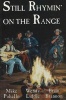 Still Rhymin' on the Range (Paperback) - Mike Puhallo Photo