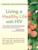 Living a Healthy Life with HIV (Paperback, 4th) - Kate Lorig Photo