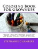 Coloring Book for Grownups - Inspire Creativity Reduce Stress and Bring Balance Featuring Mandalas and Henna Inspiring Paisley Patterns (Paperback) - Stephanie Chambers Photo