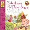 Goldilocks and the Three Bears/Ricitos de Oro y Los Tres Osos (English, Spanish, Hardcover) - Candice F Ransom Photo