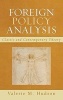 Foreign Policy Analysis - Classic and Contemporary Theory (Hardcover, New) - Valerie M Hudson Photo