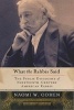 What the Rabbis Said - The Public Discourse of 19th Century American Rabbis (Hardcover) - Naomi W Cohen Photo