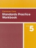 Common Core Standards Practice Workbook Grade 5 (Paperback) -  Photo