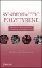 Syndiotactic Polystyrene - Synthesis, Characterization, Processing, and Applications (Hardcover) - Jurgen Schellenberg Photo