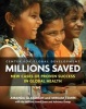 Millions Saved - New Cases of Proven Success in Global Health (Paperback) - Amanda Glassman Photo