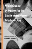 Manifestos and Polemics in Latin American Modern Art (Paperback) - Patrick Frank Photo