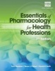 Essentials of Pharmacology for Health Professions (Paperback, Hybrid Edition) - Bruce J Colbert Photo