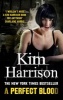 A Perfect Blood, v. 10 (Paperback) - Kim Harrison Photo