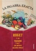 La Palabra Exacta. Roget y Su Tesauro (Paperback) - Jen Bryant Photo