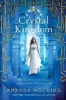 Crystal Kingdom (Paperback) - Amanda Hocking Photo