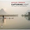 Capturing Light - The Heart of Photography (Paperback) - Michael Freeman Photo