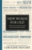 New Words for Old - Recycling Our Language for the Modern World (Hardcover) - Caroline Taggart Photo