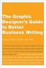 The Graphic Designer's Guide to Better Business Writing (Paperback) - Barbara Janoff Photo