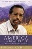 America the Beautiful - Rediscovering What Made This Nation Great (Paperback) - Ben Carson Photo