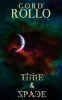 Time & Space - Rollo's Short Fiction (Paperback) - Gord Rollo Photo