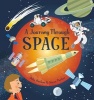 A Journey Through: Space (Hardcover) - Steve Parker Photo