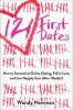 121 First Dates - How to Succeed at Online Dating, Fall in Love, and Live Happily Ever After (Really!) (Paperback) - Wendy Newman Photo