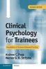 Clinical Psychology for Trainees - Foundations of Science-Informed Practice (Paperback, 2nd Revised edition) - Andrew C Page Photo