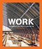 Work - The Building of the Channel Tunnel Rail Link (Hardcover) - Stephen Bayley Photo