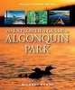 The Explorer's Guide to Algonquin Park (Paperback, Revised, Expand) - Michael Runtz Photo