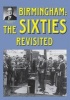 Birmingham: The Sixties Revisited (Paperback) - Alton Douglas Photo