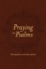 Praying the Psalms - Drawing Near to the Heart of God (Leather / fine binding) - Ben Patterson Photo