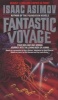 Fantastic Voyage (Paperback) - Isaac Asimov Photo